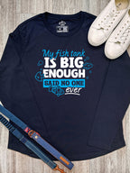 My Fish Tank Is Big Enough Olivia Long Sleeve Tee