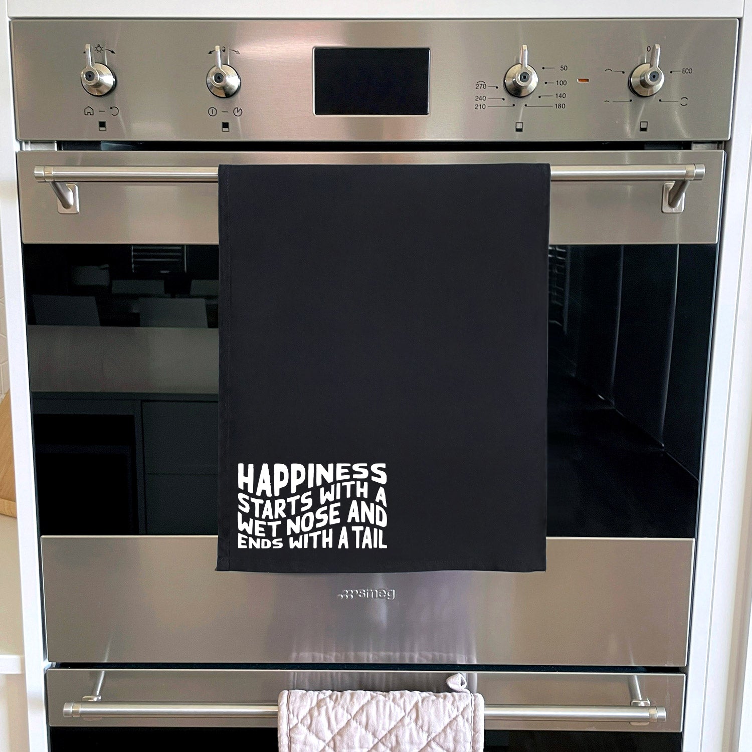 Happiness Starts With A Wet Nose And Ends With A Tail Tea Towel