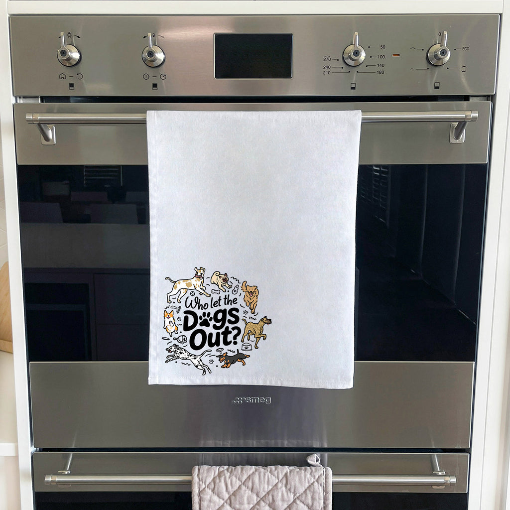 Who Let The Dogs Out? Tea Towel