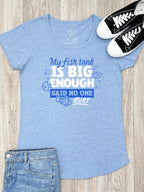 My Fish Tank Is Big Enough Remi Women's Tee