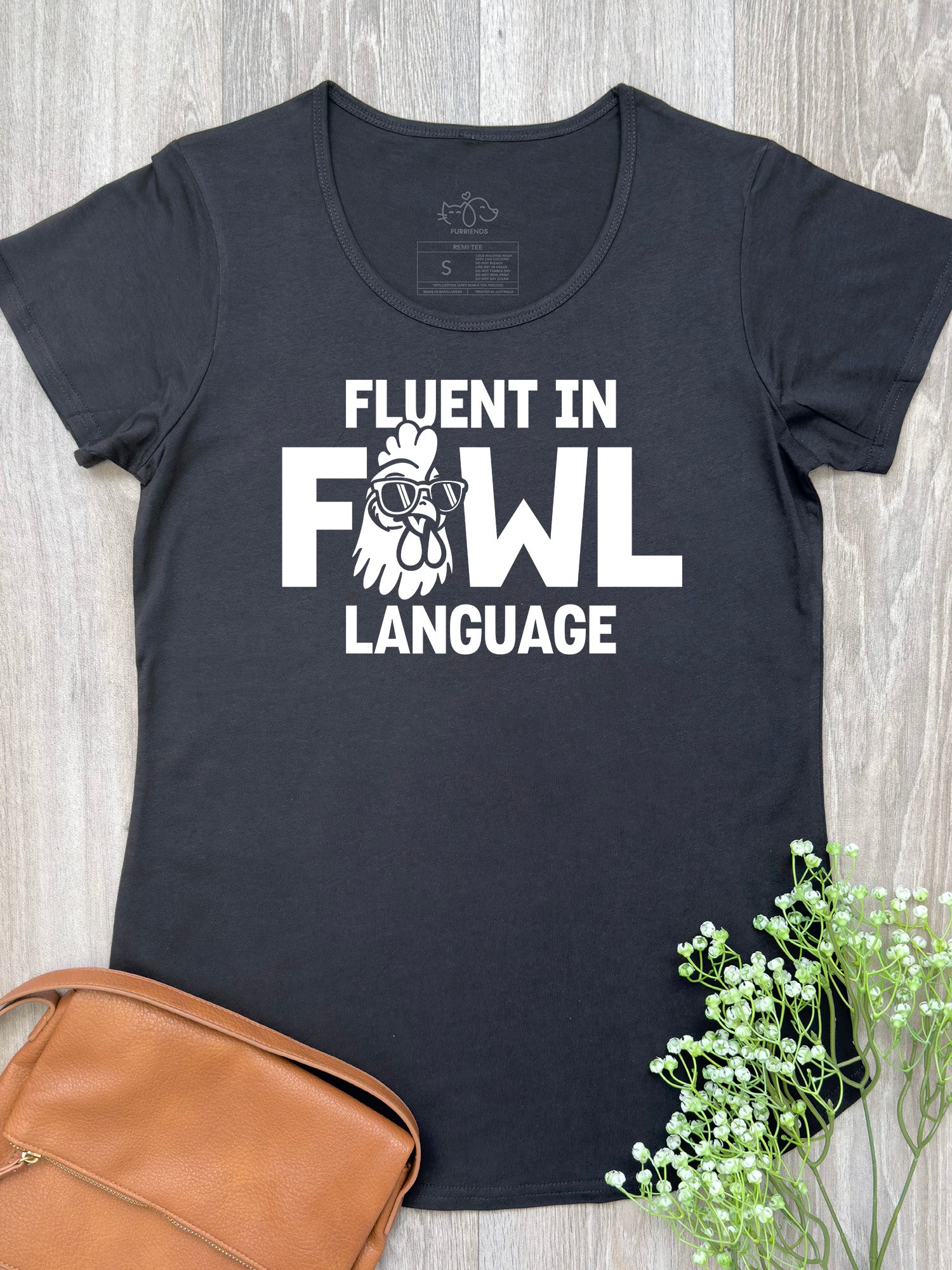 Fluent In Fowl Language Remi Women's Tee