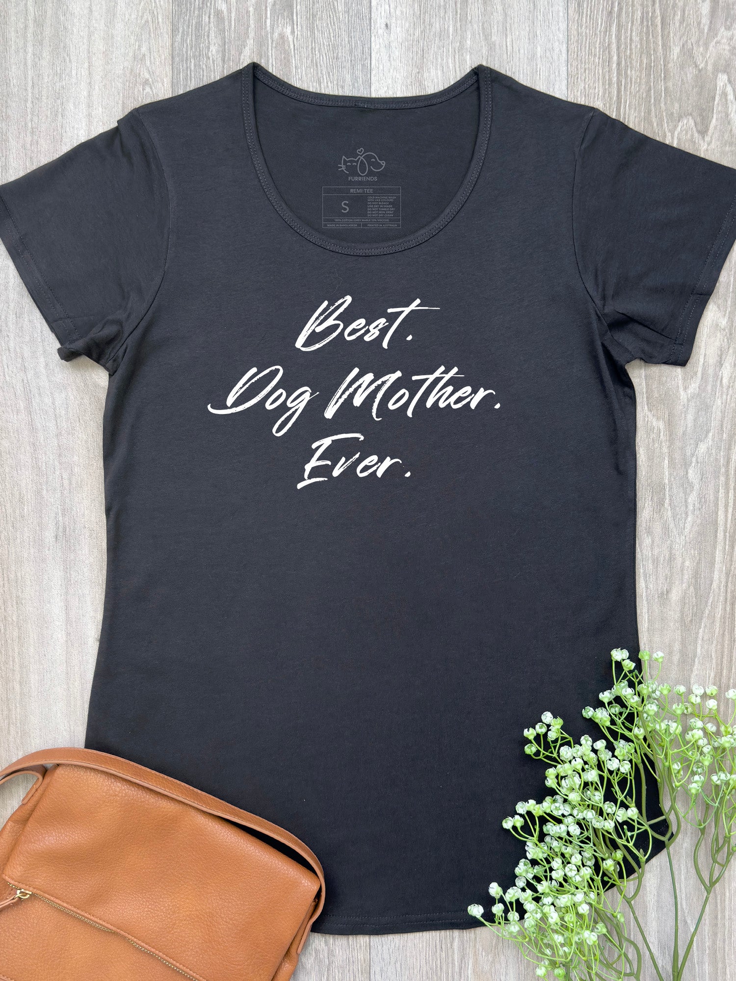 Best. Dog Mother. Ever. Remi Women's Tee