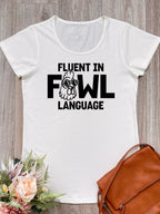 Fluent In Fowl Language Remi Women's Tee