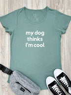 My Dog Thinks I'm Cool Remi Women's Tee