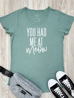 You Had Me At Meow Remi Women's Tee