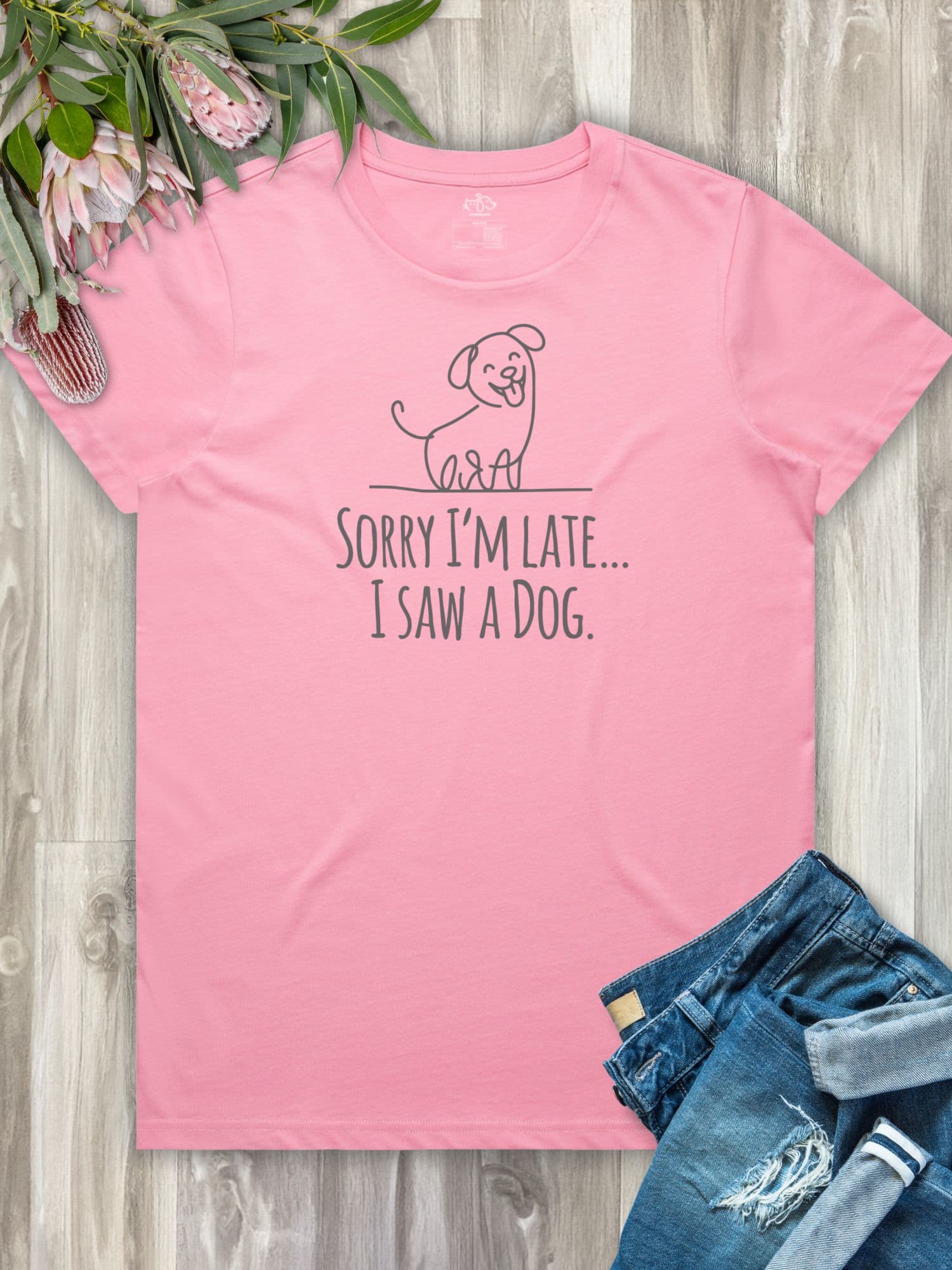Sorry I'm Late, I Saw A Dog Ava Women's Regular Fit Tee