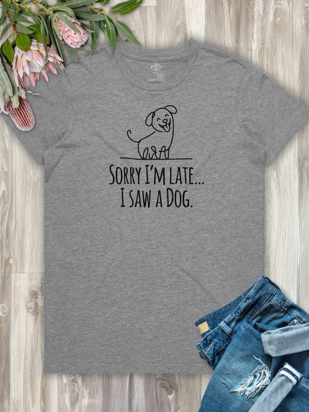Sorry I'm Late, I Saw A Dog Ava Women's Regular Fit Tee