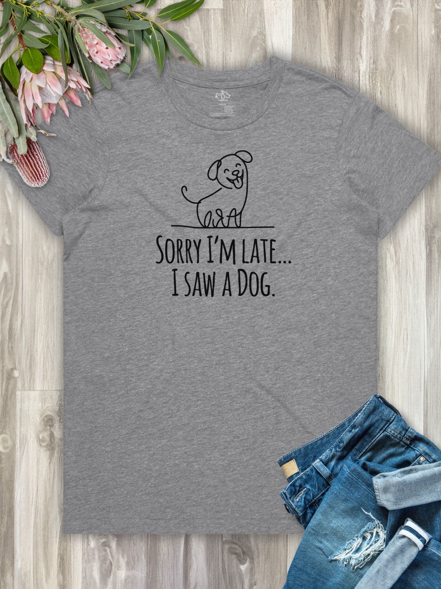 Sorry I'm Late, I Saw A Dog Ava Women's Regular Fit Tee