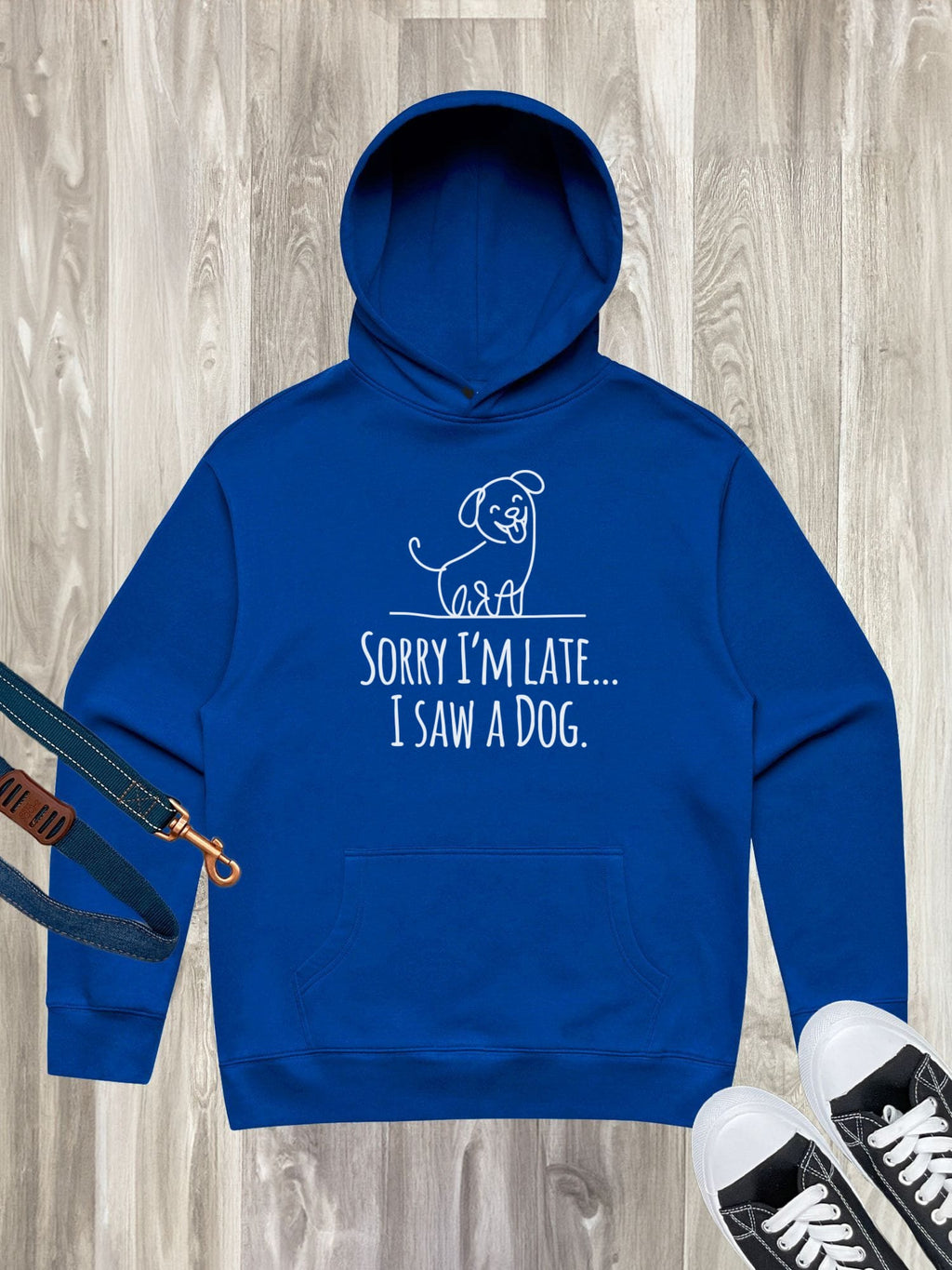 Sorry I'm Late, I Saw A Dog Men's Comfort Hood
