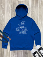 Sorry I'm Late, I Saw A Dog Men's Comfort Hood