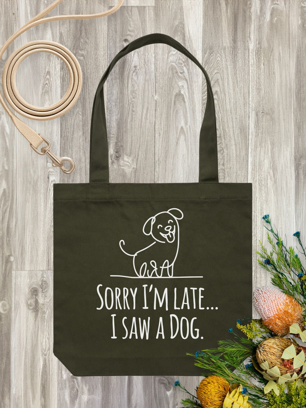 Sorry I'm Late, I Saw A Dog Edith Tote