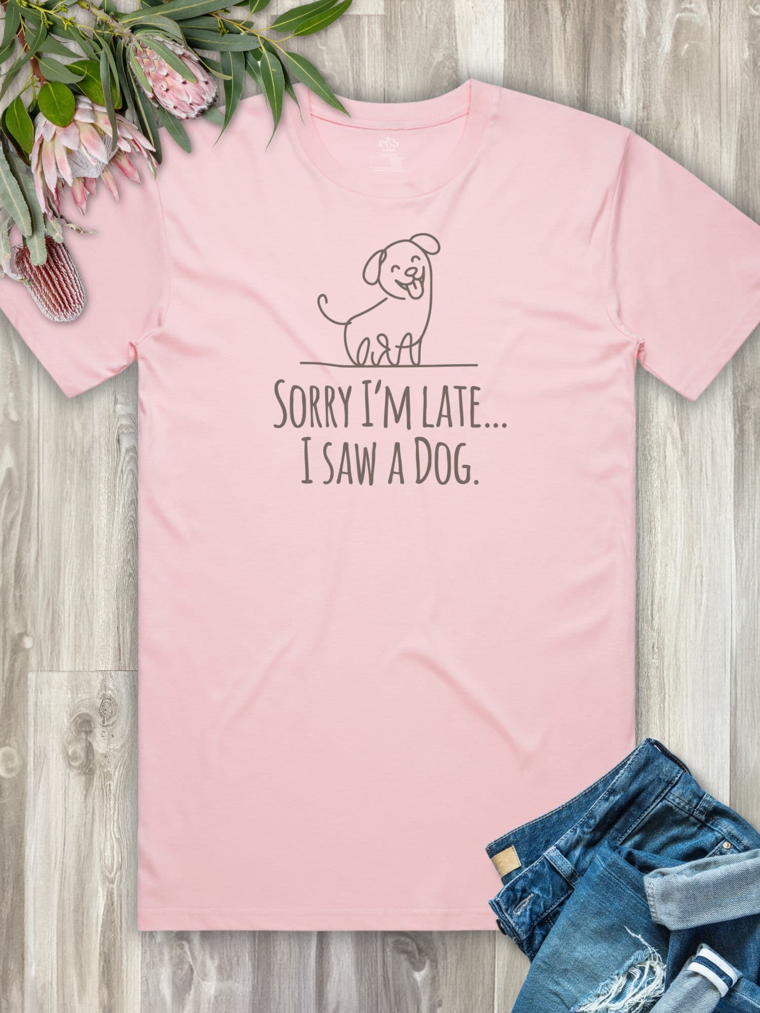 Sorry I'm Late, I Saw A Dog Essential Unisex Tee