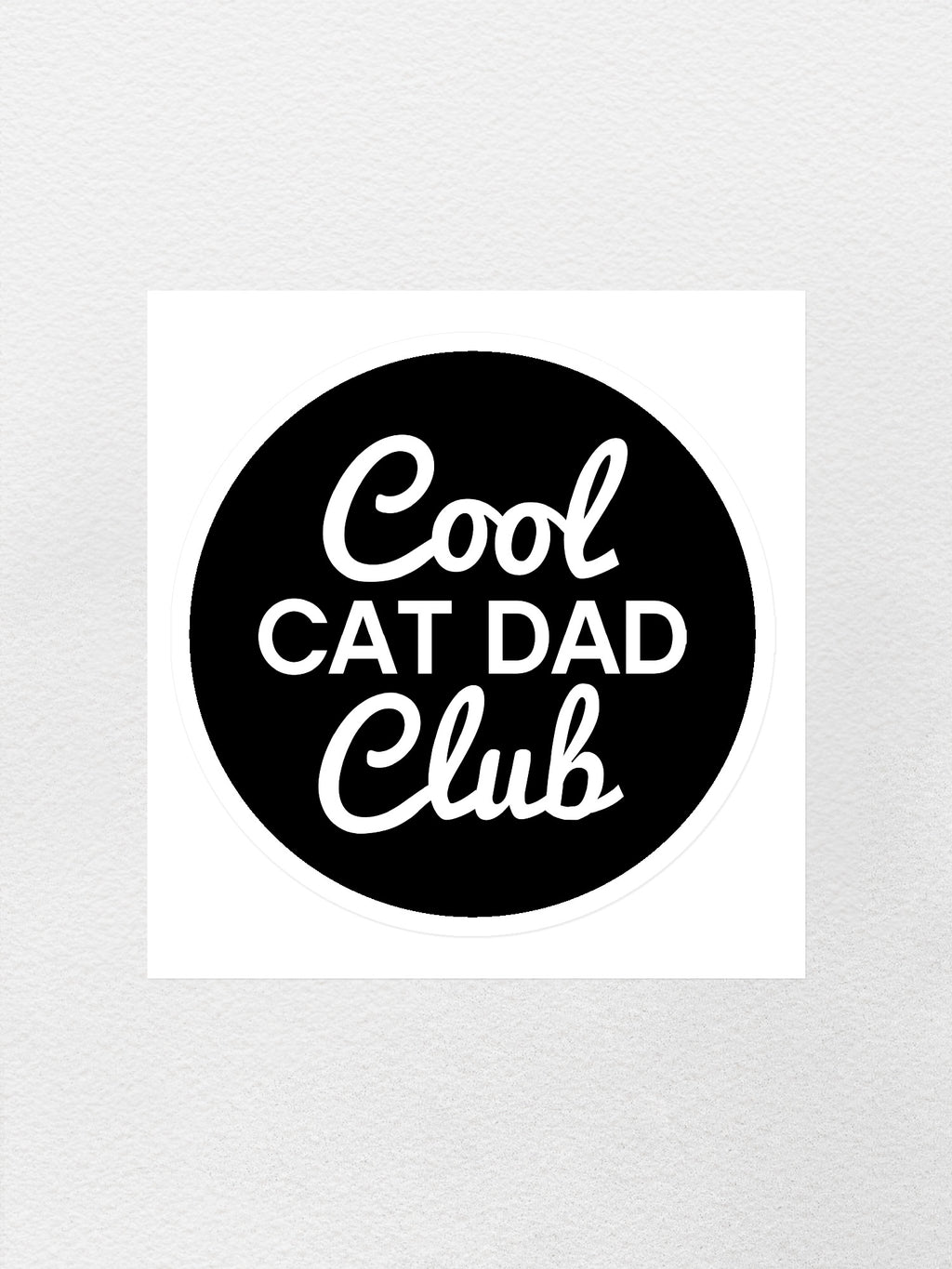 Cool Cat Dad Club Signature Script Sticker