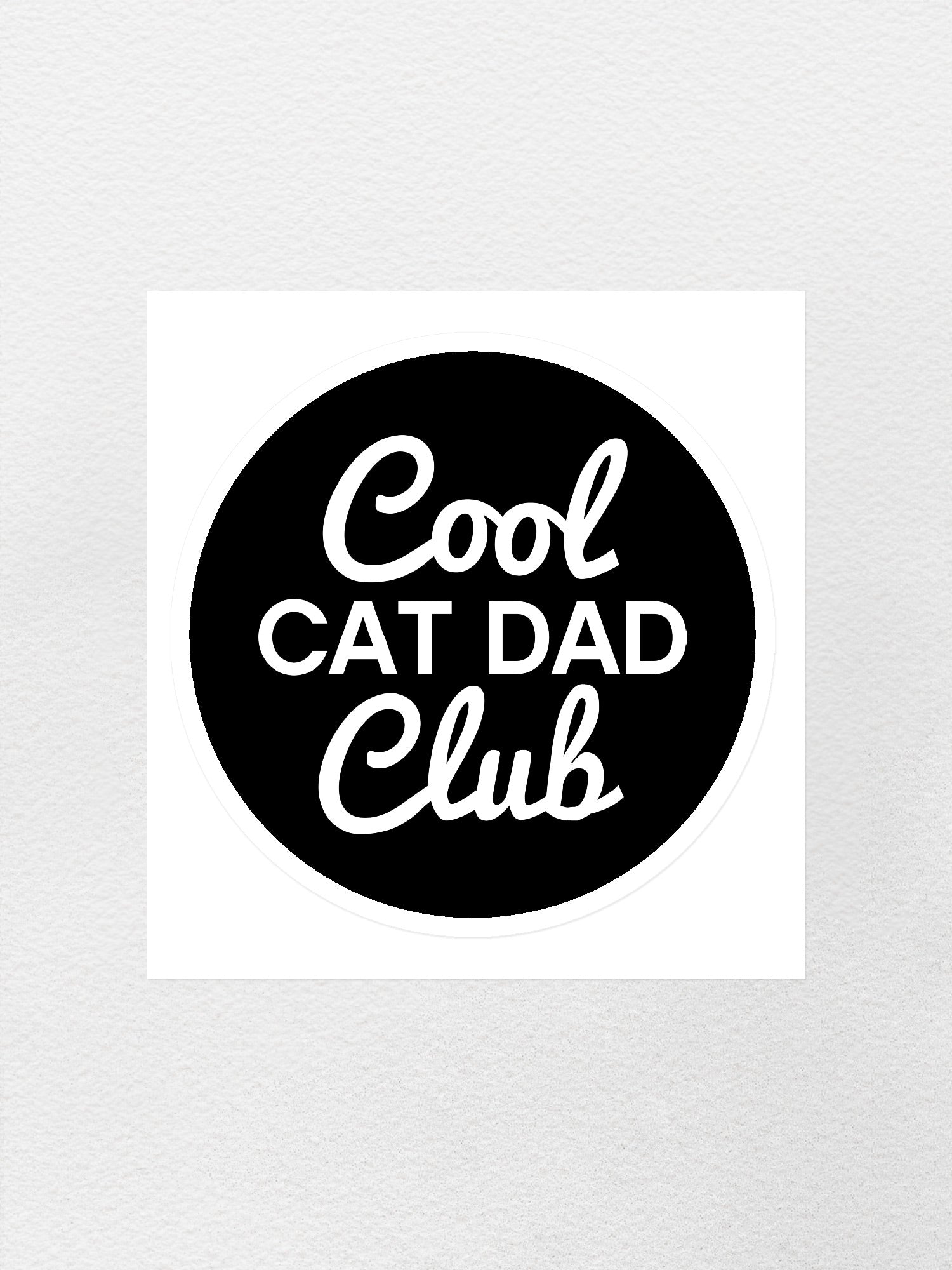 Cool Cat Dad Club Signature Script Sticker