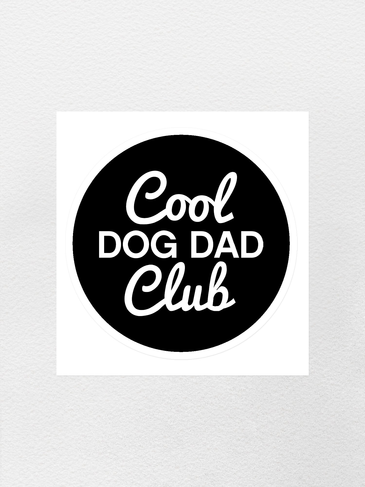Cool Dog Dad Club Signature Script Sticker