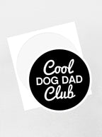 Cool Dog Dad Club Signature Script Sticker