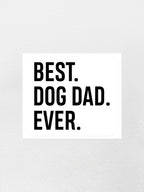 Best. Dog Dad. Ever. Sticker