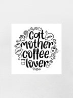 Cat Mother Coffee Lover Sticker