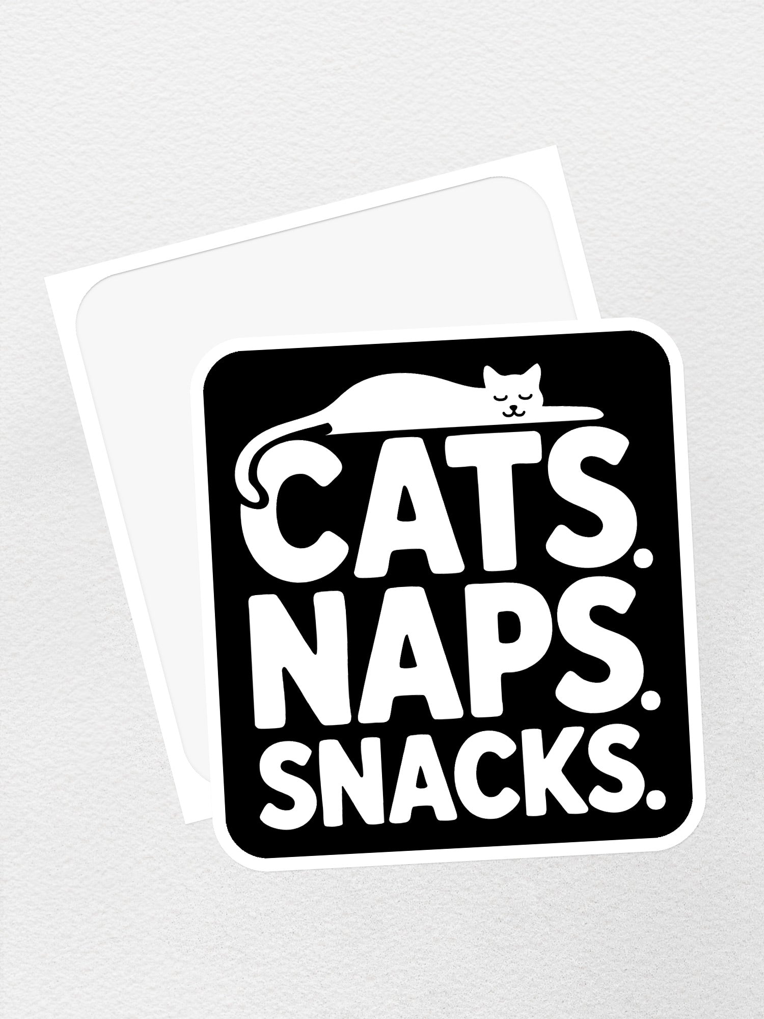 Cats. Naps. Snacks. Sticker