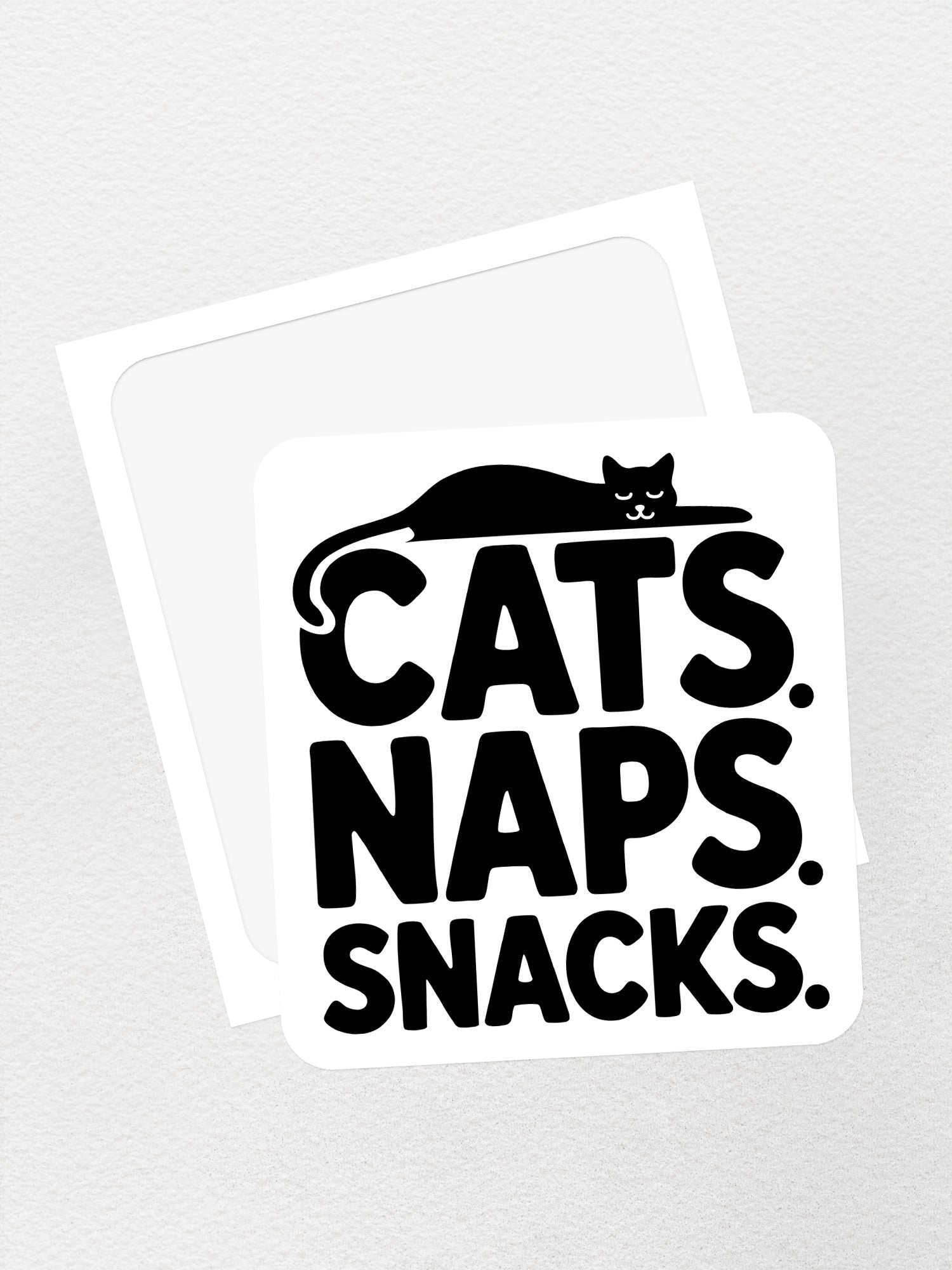 Cats. Naps. Snacks. Sticker