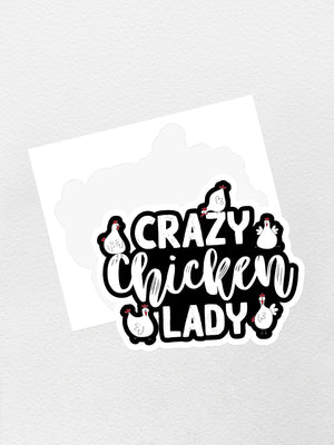 Crazy Chicken Lady Sticker