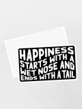 Happiness Starts With A Wet Nose And Ends With A Tail Sticker