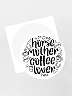 Horse Mother Coffee Lover Sticker