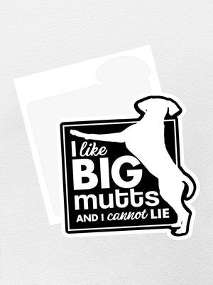 I Like Big Mutts Sticker