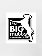I Like Big Mutts Sticker