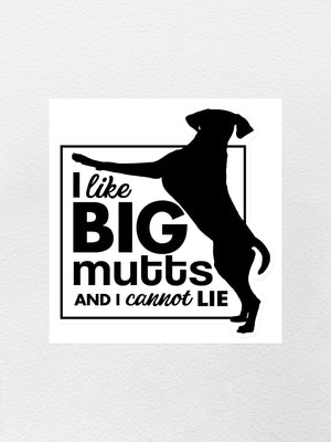 I Like Big Mutts Sticker