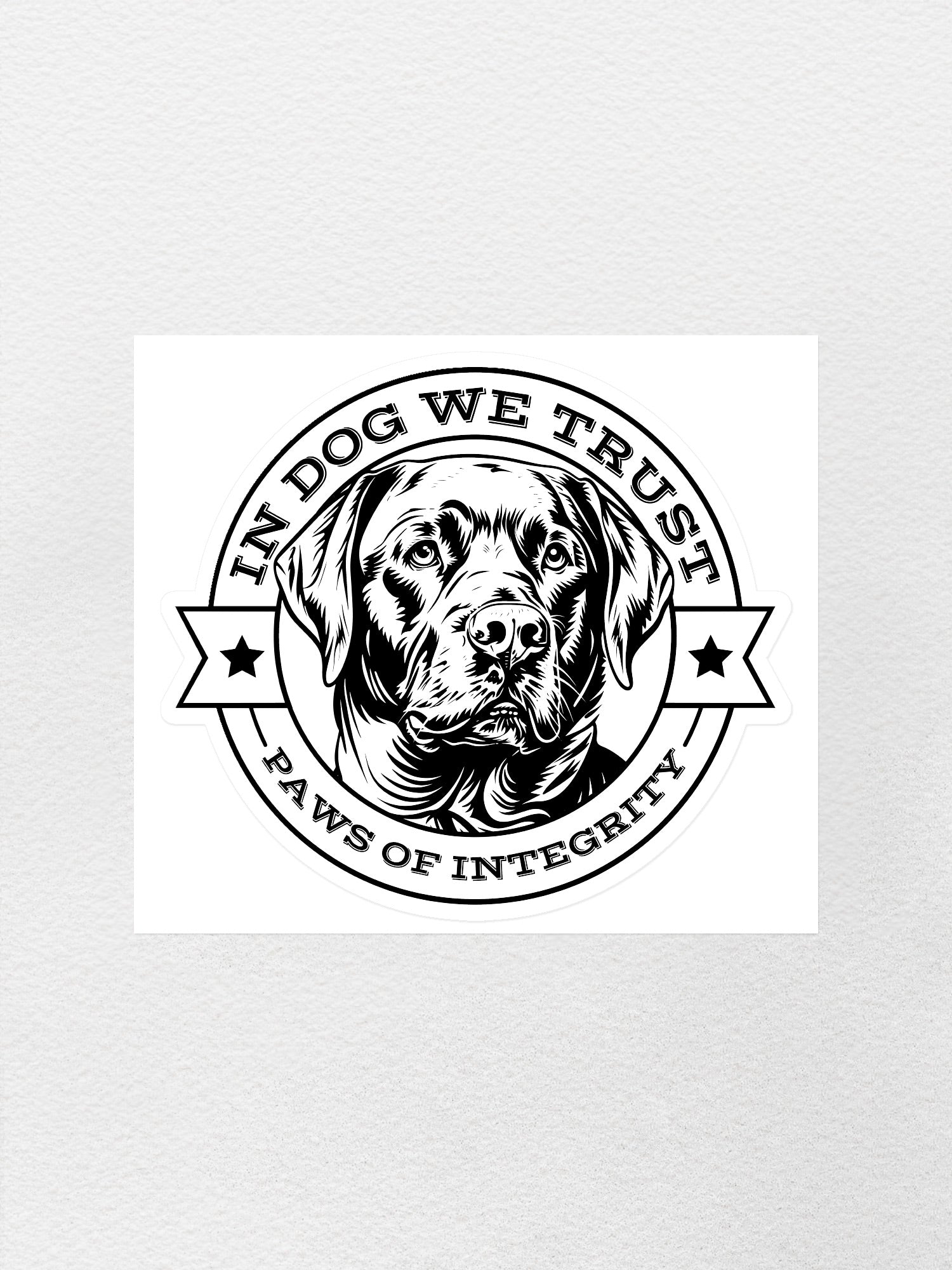 In Dog We Trust Sticker