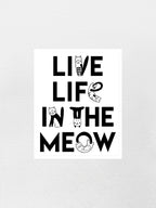 Live Life In The Meow Sticker