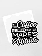 Mare's Attitude Sticker