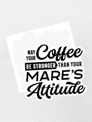 Mare's Attitude Sticker