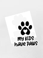 My Kids Have Paws Sticker