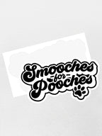 Smooches For Pooches Sticker