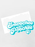Smooches For Pooches Sticker