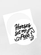 Horses Set Me Free Sticker