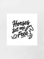 Horses Set Me Free Sticker