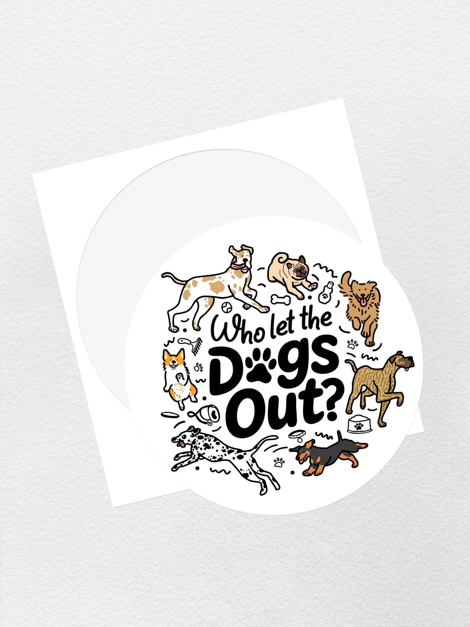 Who Let The Dogs Out? Sticker
