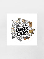 Who Let The Dogs Out? Sticker