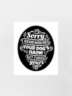 Sorry I Forgot Your Name Sticker