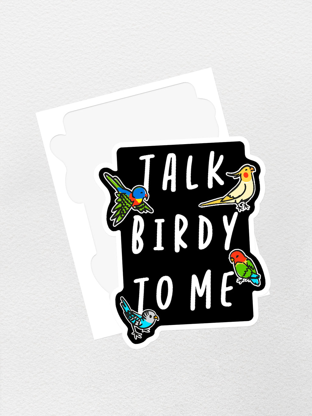 Talk Birdy To Me Sticker