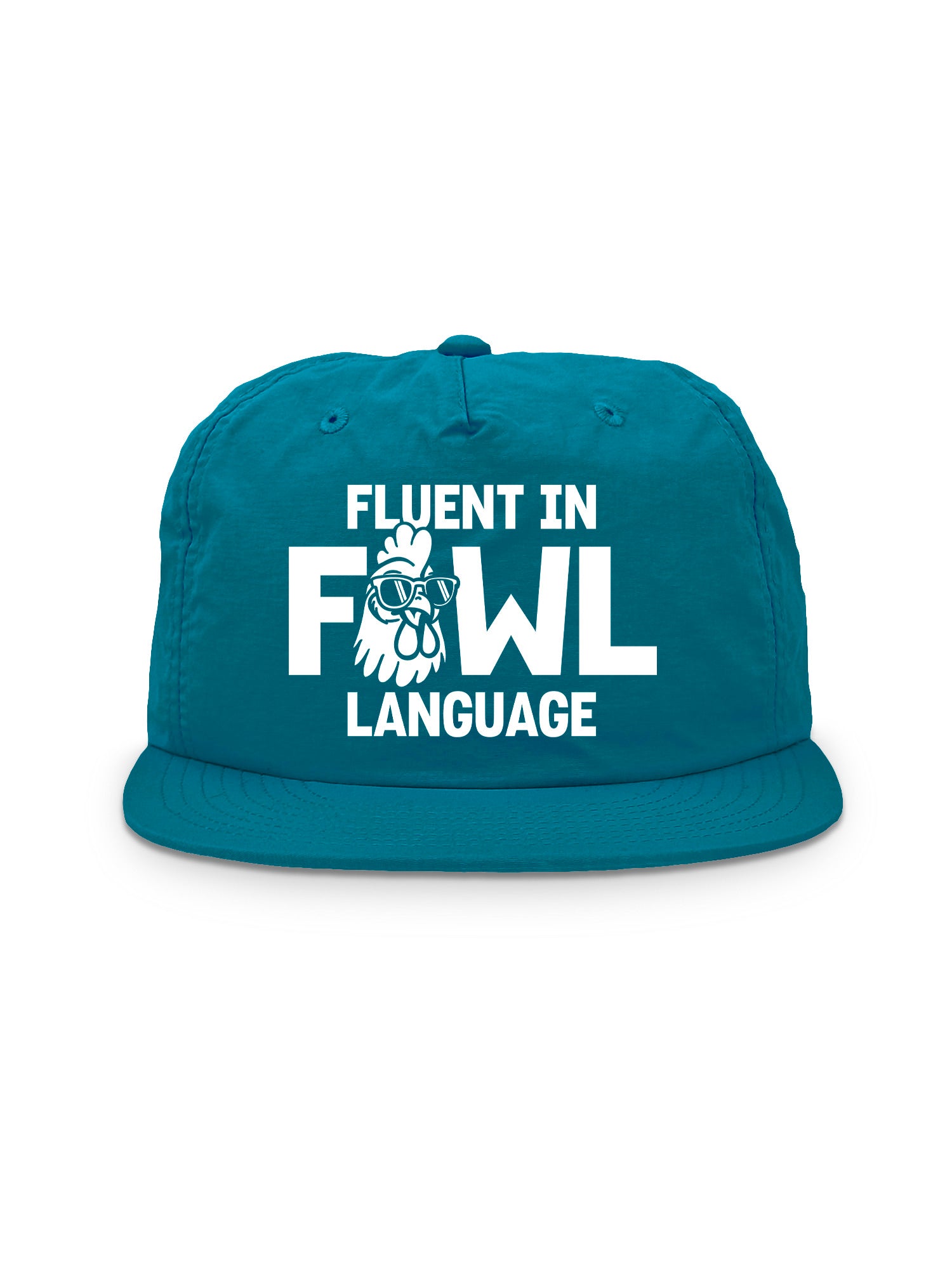 Fluent In Fowl Language Quick-Dry Cap