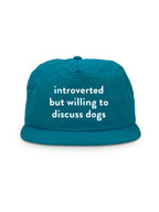 Introverted But Willing To Discuss Dogs Quick-Dry Cap