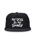 My Dog Is My Dawg! Quick-Dry Cap