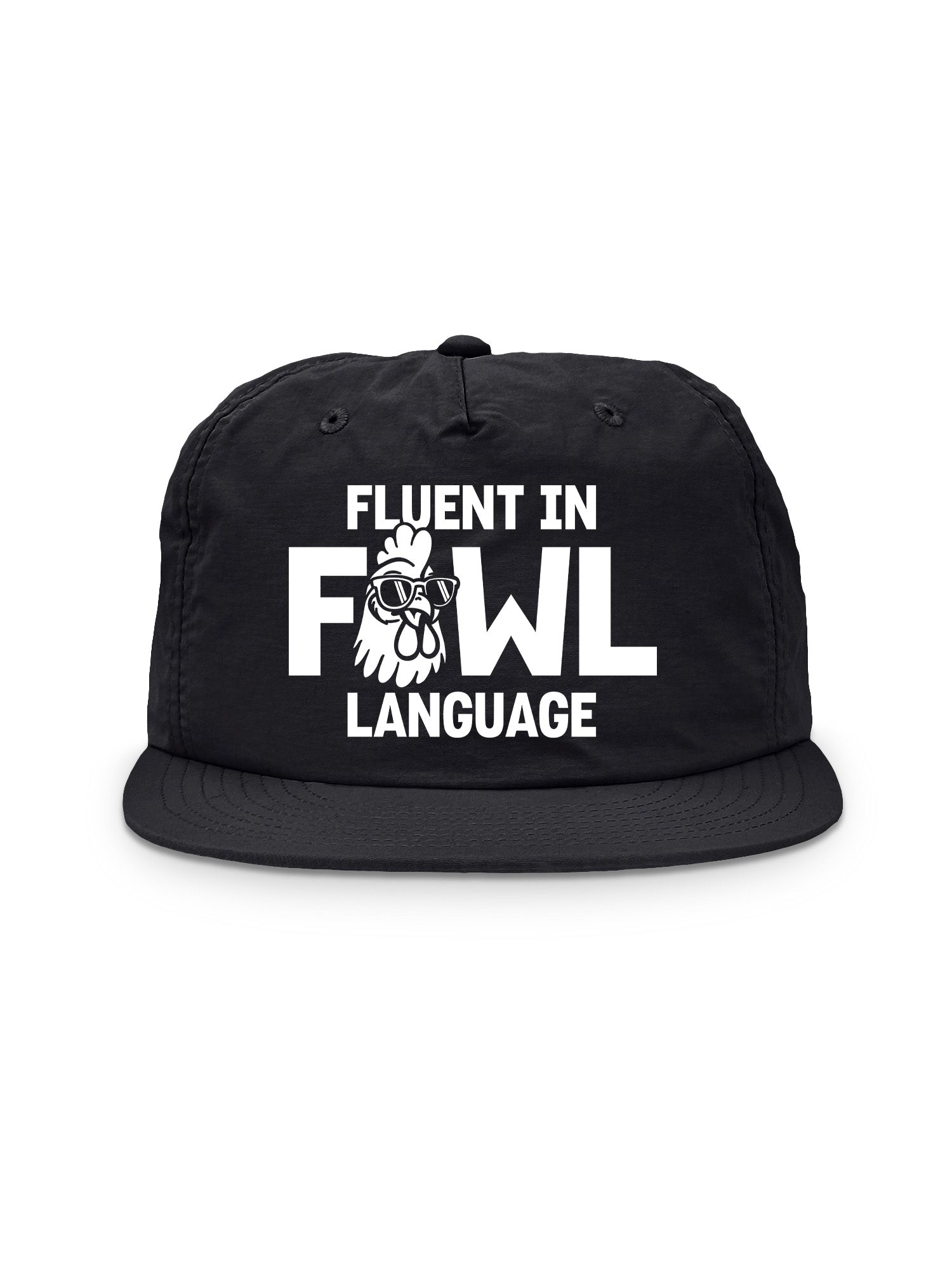Fluent In Fowl Language Quick-Dry Cap