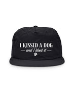 I Kissed A Dog And I Liked It Quick-Dry Cap