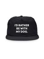 I'd Rather Be With My Dog. Quick-Dry Cap