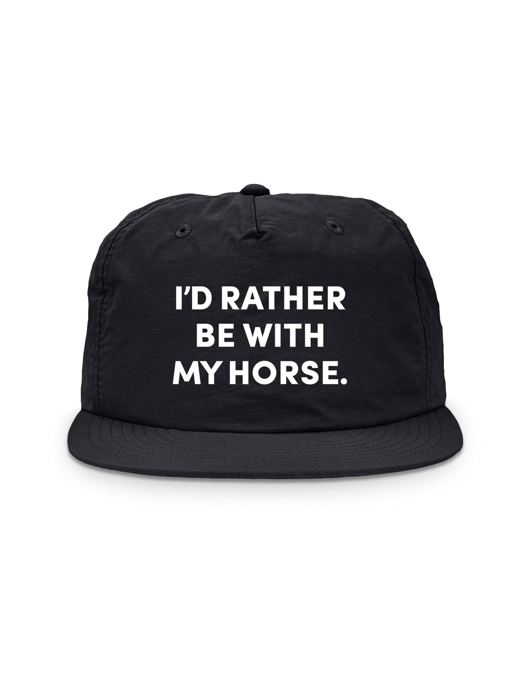 I'd Rather Be With My Horse. Quick-Dry Cap